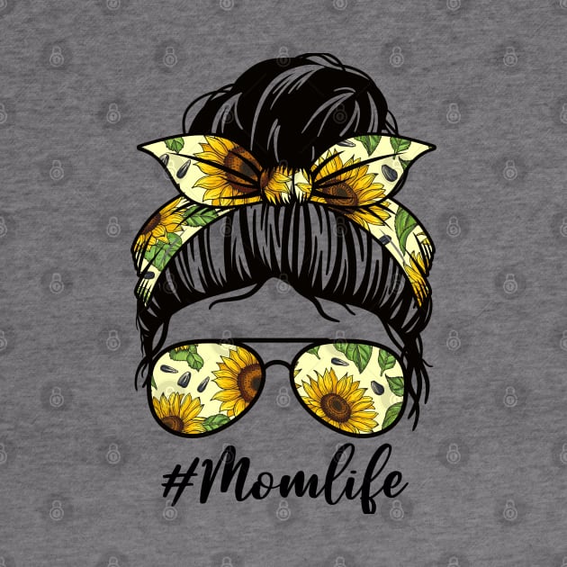 Mom Life Sunflower with Sunglasses  T-shirt Mug Coffee Mug Apparel Hoodie Sticker Gift by MushMagicWear